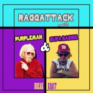 Raggattack Meets Purpleman & Supabassie