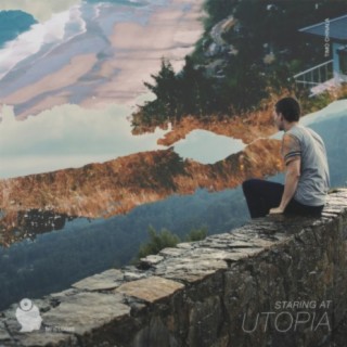 Staring At Utopia