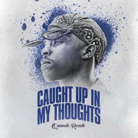 Caught Up In My Thoughts | Boomplay Music