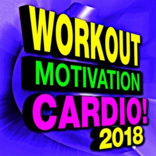 Workout Motivation Cardio! 2018