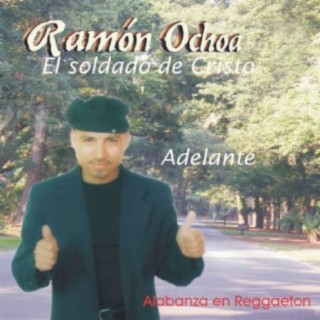 Adelante (Alabanza en Reggaeton)
