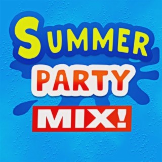 Summer Party Mix!