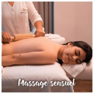 Massage sensual – Musique de fond instrumentale sexy pour les préliminaires romantiques, faire l'amour, le sexe tantrique, les baisers, les caresses