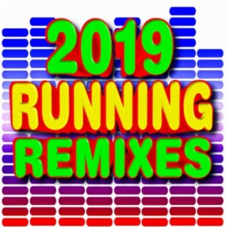 2019 Running Remixes