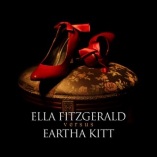 Ella Fitzgerald versus Eartha Kitt