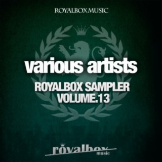 Royalbox Sampler Vol.13
