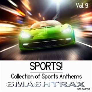 Sports! Collection of Sports Anthems, Vol. 9