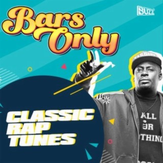 Bars Only: Classic Rap Tunes