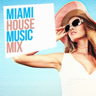Miami House Music