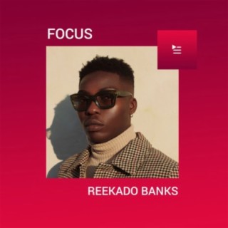 Focus: Reekado Banks