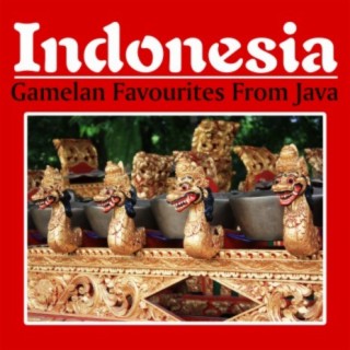 Indonesia -Gamelan Favourites From Java