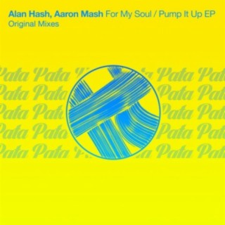 For My Soul / Pump It Up EP