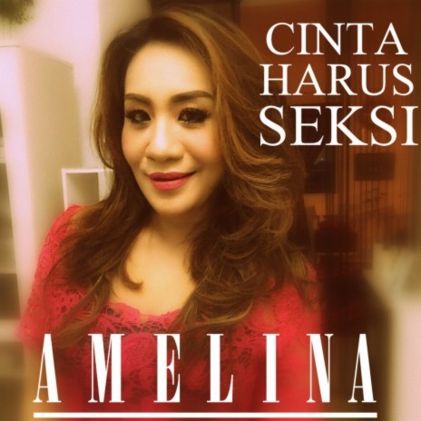 Cinta Harus Seksi | Boomplay Music