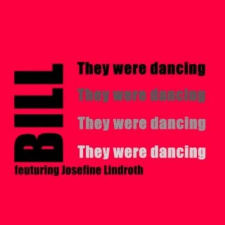 They were dancing (feat. Josefine Lindroth)