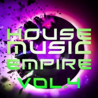 House Music Empire, Vol. 4
