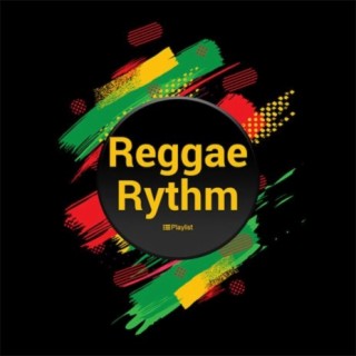 Reggae Rhythm | Boomplay Music