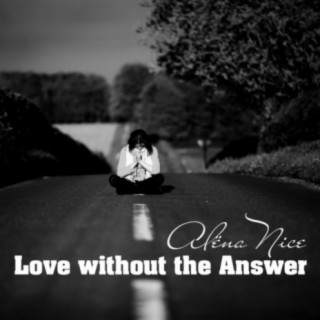 Love Without The Answer