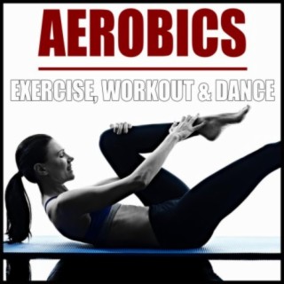 Aerobics: Exercise, Workout & Dance