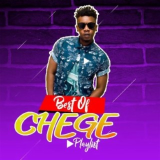 Best Of Chege!! | Boomplay Music