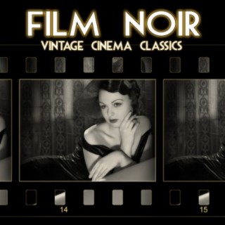 Film Noir: Vintage Cinema Classics