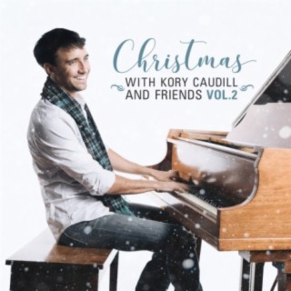 Christmas with Kory Caudill and Friends, Vol. 2