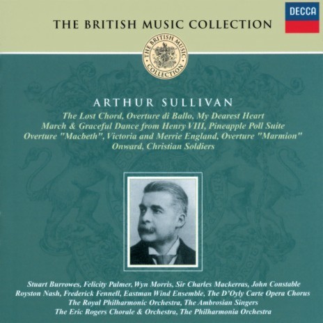 Sullivan: The Lost Chord ft. Ambrosian Singers, Martin Neary & Wyn Morris | Boomplay Music