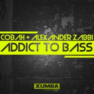 Addict To Bass