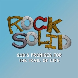 Rock Solid: God's Promises for the Trail of Life