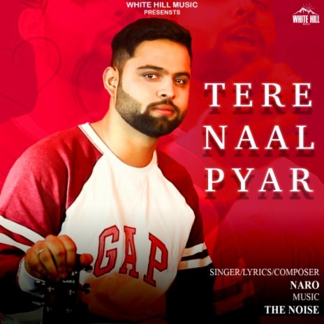 Tere Naal Pyar | Boomplay Music