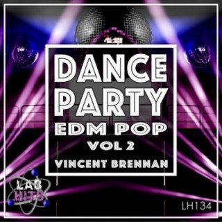 Dance Party: EDM Pop, Vol. 2
