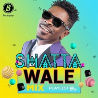 Shatta Wale Mix