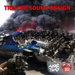 Trailer Sound Design