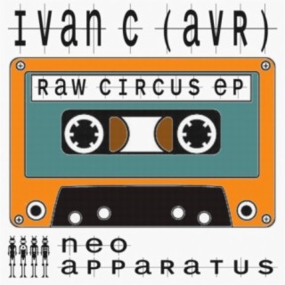 Raw Circus EP