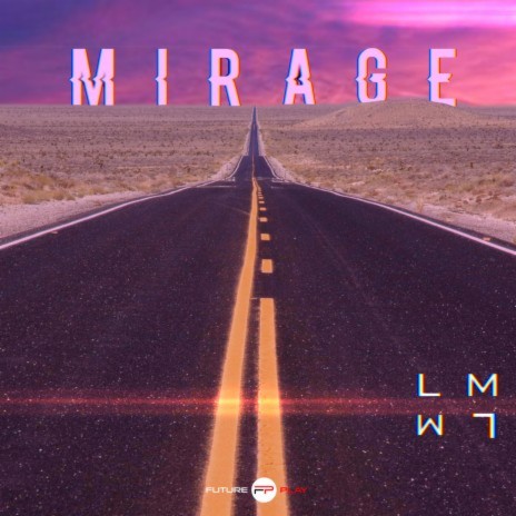 Mirage (Radio Edit) | Boomplay Music