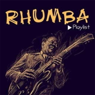 Rhumba Playlist