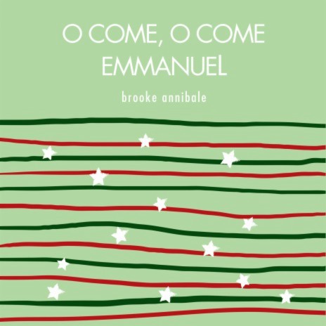 O Come, O Come Emmanuel | Boomplay Music