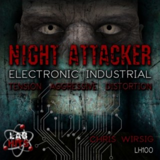 Night Attacker: Electronic Industrial