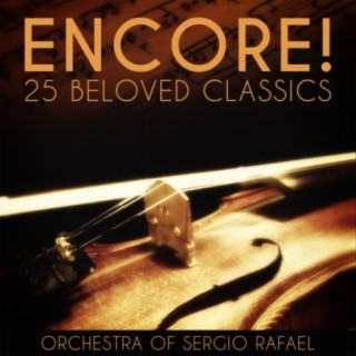 Encore! 25 Beloved Classics