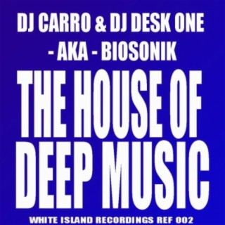 The House of Deep Music