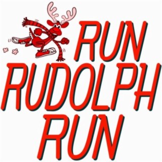 Run Rudolph Run (Dance Version)