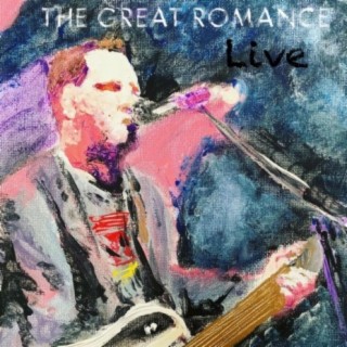 The Great Romance Live