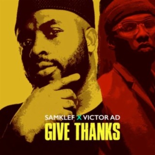 Give Thanks ft. Victor AD lyrics | Boomplay Music