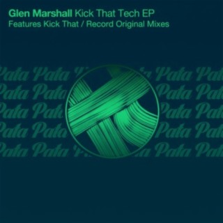 Kick That Tech EP