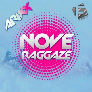 Nove Raggaze