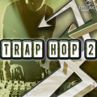 Trap Hop, Vol. 2