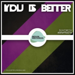 You Is Better