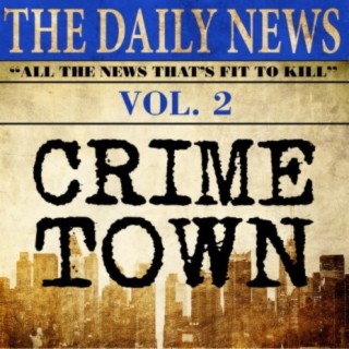 Crimetown, Vol. 2