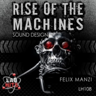 Rise of the Machines: Sound Design