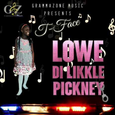 Lowe Di Likkle Pickney | Boomplay Music