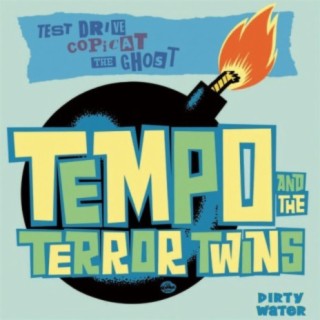 Tempo & The Terror Twins